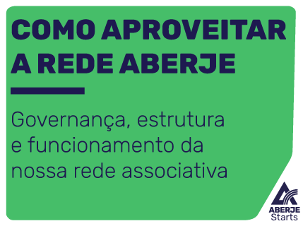 Aberje Starts – governança, estrutura e funcionamento da nossa rede associativa